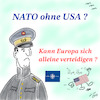 Cartoon: NATO ohne USA (small) by legriffeur tagged europa,nato,verteidigung,usa,trump,bündnis,ausstieg,verteidigungsfähig,kriegstüchtig,deutschland,bundeswehr