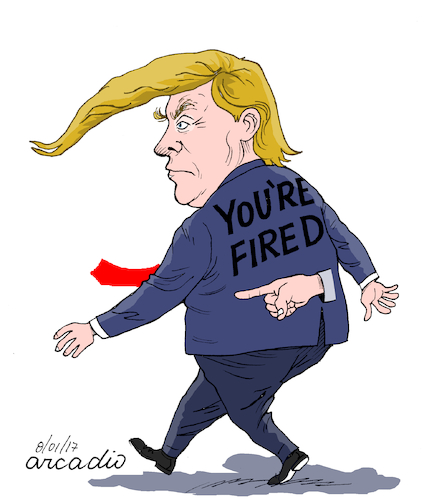 Cartoon: You are fired. (medium) by Cartoonarcadio tagged trump,white,house,politics,us,government,usa