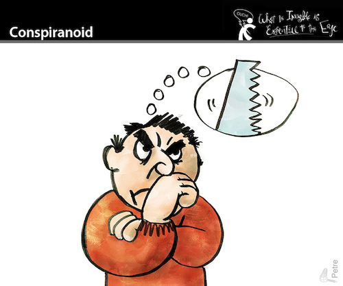 Cartoon: Conspiranoid (medium) by PETRE tagged conspiranoia,thoughts,ideas,thinking