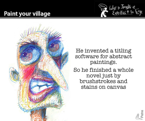 Cartoon: Paint your Village (medium) by PETRE tagged maler,schreiber,writer,painter,tolstoi