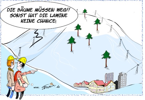 Cartoon: Weg mit dem Wald (medium) by Trumix tagged schneelawine,muren,schneeabgänge,schlamm,lawine,schnee,wald,schutz,barieren,schneelawine,muren,schneeabgänge,schlamm,lawine,schnee,wald,schutz,barieren