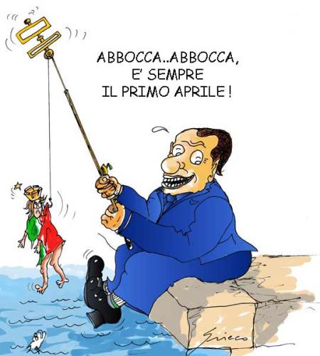Cartoon: 1 APRILE (medium) by Grieco tagged grieco,aprile,berlusconi,italia