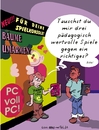 Cartoon: Pädagogisch wertvoll (small) by Marcel und Pel tagged videospiele,computerspiele,jugendschutz,weltverbesserung