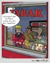 Cartoon: Segen des Tabakgenusses (small) by Marcel und Pel tagged tabakladen,tabak,rauchen,umerziehung,bevormundung,warnhinweise,impotenz,potenz,geschlechtsverkehr,sex,pause