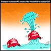 Cartoon: persian gulf and trump (small) by Hossein Kazem tagged persian,gulf,and,trump