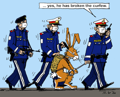 Cartoon: Police State? (medium) by MarkusSzy tagged police,state,curfew,restriction,treat,easter,easterbunny