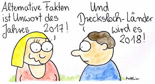 Cartoon: Unwort des Jahres (medium) by Matthias Schlechta tagged unwort,alternative,fakten,dreckslochländer,trump,jahr,jahre,2017,2018,unwort,alternative,fakten,dreckslochländer,trump,jahr,jahre,2017,2018