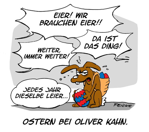 Cartoon: Ostern bei Familie Kahn (medium) by FEICKE tagged fc,bayern,münchen,fußball,fussball,torwart,titan,legende,oliver,kahn,ostern,zitate,zitat,spruch,sprüche,eier,osterhase,osterei,fc,bayern,münchen,fußball,fussball,torwart,titan,legende,oliver,kahn,ostern,zitate,zitat,spruch,sprüche,eier,osterhase,osterei