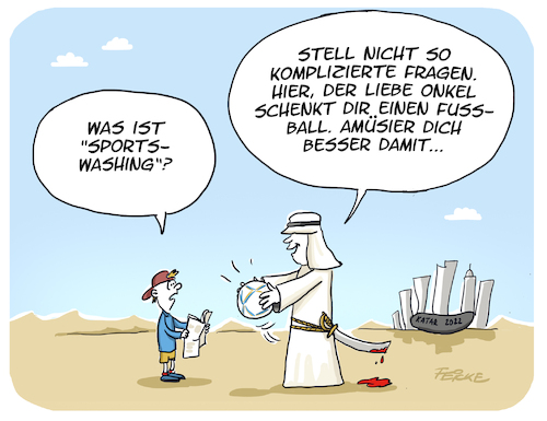 Cartoon: Was ist Sportswashing? (medium) by FEICKE tagged wm,weltmeisterschaft,qatar,katar,2022,sport,washing,sportswashing,image,pr,menschen,rechte,homophobie,wm,weltmeisterschaft,qatar,katar,2022,sport,washing,sportswashing,image,pr,menschen,rechte,homophobie