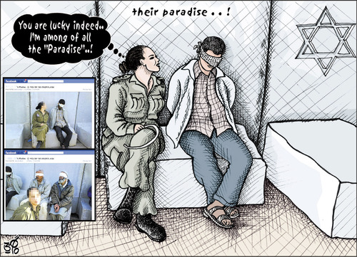 Cartoon: Eden Their Paradise ! (medium) by samir alramahi tagged israel,ramahi,arab,palestine,politics,female,soldier,facebook,prisoners,degrading,torture,insulting,humiliating,positions,eden,paradise