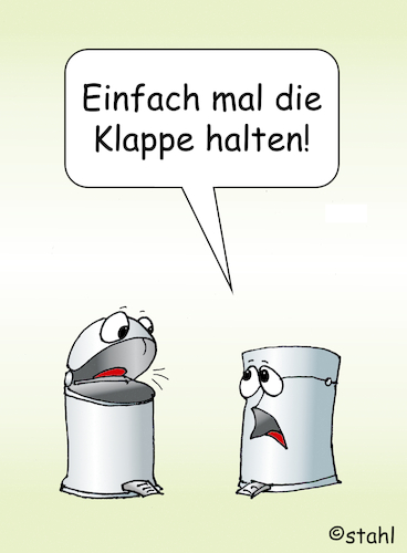 Die Klappe halten Die Klappe halten