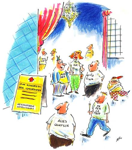 Cartoon: kongress (medium) by ari tagged kongress,gesellschaft,ignoranten,versammlung,treffen