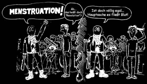 Cartoon: Menstruation! (medium) by Newbridge tagged menstruation,revolution,alternativ,demonstration,demo