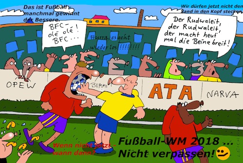 Cartoon: DAS IST FUSSBALL!!! (medium) by Leichnam tagged fußball,wm,2018,sport,ballsport,begeisterung,leichnam,leichnamcartoon