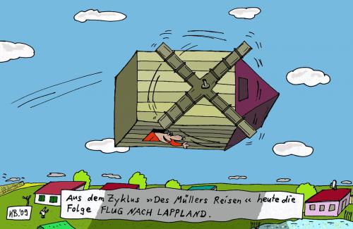 Cartoon: Des Müllers Reisen (medium) by Leichnam tagged mülle,windmühle,mühle,reise,lappland,flug,zyklus,folge