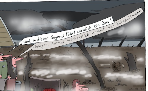 Cartoon: Ödland (medium) by Leichnam tagged ödland,katapult,bus,abgelegen,düster,nasskalt,wöchentlich,haltestelle