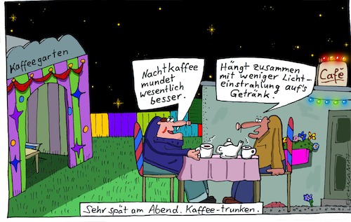 Cartoon: Spät geworden (medium) by Leichnam tagged spät,kaffee,nacht,nachtkaffee,kaffeegarten,zusammenhang,lichteinfall,herren,leichnam,leichnamcartoon