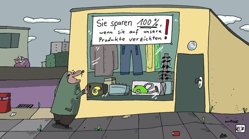 Cartoon: sparen (medium) by Leichnam tagged sparen,sparwahn,geschäft,laden,stadt,auslage,werbung,leichnam