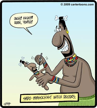 Cartoon: Sado Masochist Witch Doctor (medium) by cartertoons tagged witch,doctor,sado,masochist,pins,native