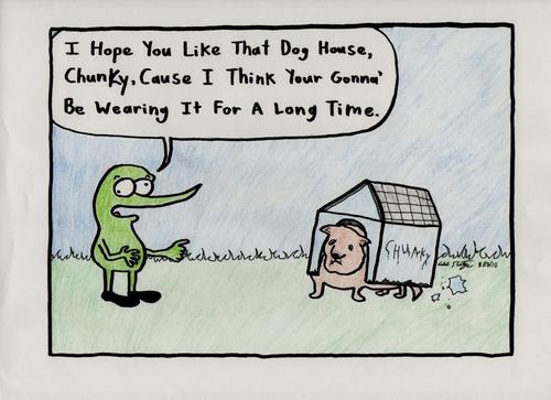 Cartoon: Chunkys Dog House (medium) by calebgustafson tagged the,notorious,goat,boy,yo