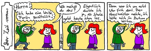 Cartoon: Der Zeit voraus (medium) by weltalf tagged ferien,ferienende,schule,unterricht,zeitumstellung,datum,irrtum