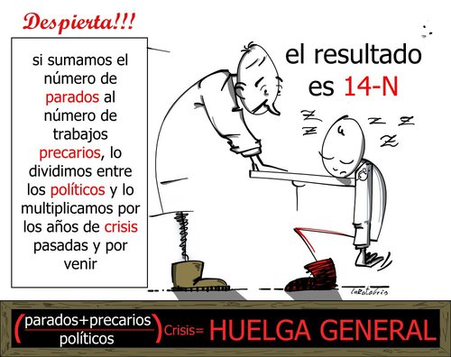 Cartoon: Despierta. Huelga general (medium) by LaRataGris tagged huelga,general