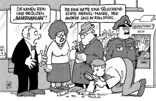 Cartoon: Bankenabgabe (medium) by Harm Bengen tagged bankenabgabe,bank,banken,abgabe,bundesregierung,kabinett,schäuble,angela merkel,kanzlerin,finanzminister,krise,bankraub,polizei,überfall,angela,merkel