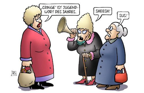 Cartoon: Cringe (medium) by Harm Bengen tagged cringe,jugendwort,des,jahres,2021,sheesh,sus,susemil,jutta,hörrohr,alter,harm,bengen,cartoon,karikatur,cringe,jugendwort,des,jahres,2021,sheesh,sus,susemil,jutta,hörrohr,alter,harm,bengen,cartoon,karikatur