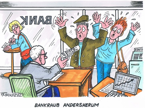 Cartoon: Dispozinsen-Abzocke (medium) by mandzel tagged dispozinsen,bank,abzocke,raub,dispozinsen,bank,abzocke,raub