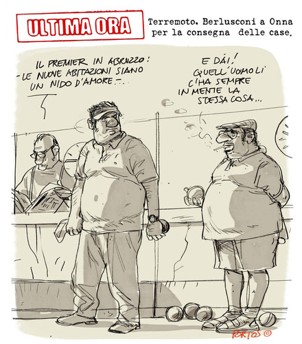 Cartoon: ULTIMA ORA (medium) by portos tagged berlusconi,abruzzo,amore,casette