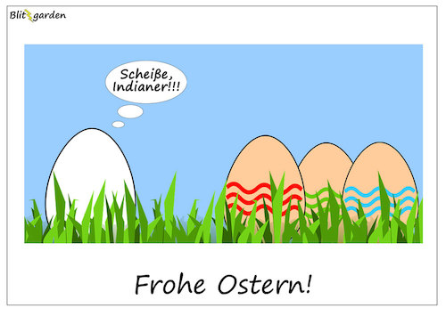 Cartoon: Frohe Ostern! (medium) by Oliver Kock tagged ostern,eier,ostereier,cowboy,indianer,cartoon,nick,blitzgarden