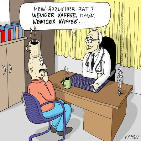 Cartoon: Kaffeesucht (medium) by KAYSN tagged koffein,arzt,kaffee,medizin