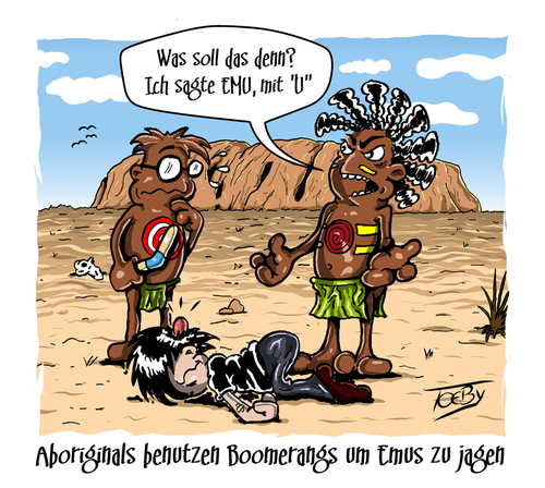 Cartoon: Wissenswertes (medium) by Toeby tagged töbermann,mark,toeby,wissenswertes,outback,emu,emo,boomerang,australien,aboriginal
