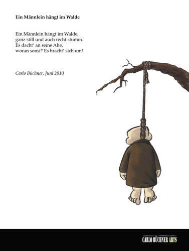 Cartoon: Ein Männlein hängt im Walde (medium) by Carlo Büchner tagged erhängt,männlein,walde,strick