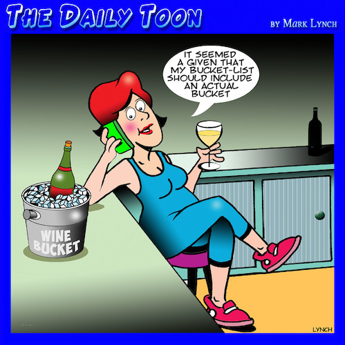 Cartoon: Bucket list (medium) by toons tagged wine,bucket,drinking,list,wine,bucket,drinking,list