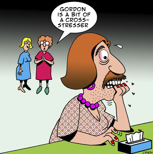 Cartoon: Cross stresser (medium) by toons tagged stress,worry,drag,queen,cross,dressing,female,impersonator,gay,stress,worry,drag,queen,cross,dressing,female,impersonator,gay