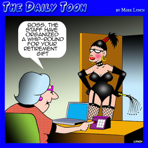 Cartoon: dominatrix (medium) by toons tagged dominatrix,whipping,whip,round,office,politics,retirement,horrible,bosses,dominatrix,whipping,whip,round,office,politics,retirement,horrible,bosses