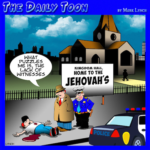 Cartoon: Jehovahs witness (medium) by toons tagged jehovah,witness,crime,murder,witnesses,police,church,jehovah,witness,crime,murder,witnesses,police,church