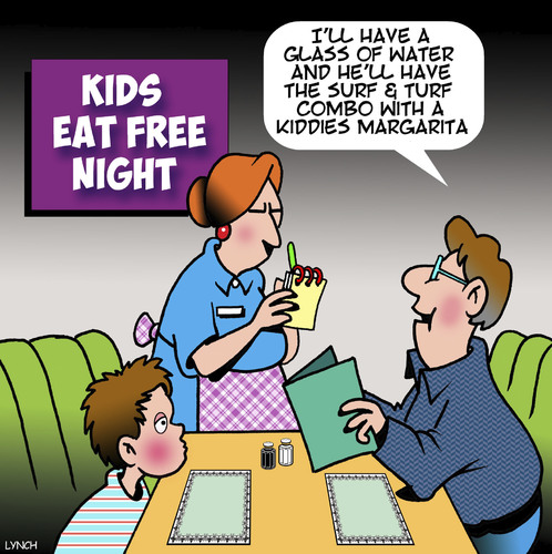 Cartoon: Kids eat free (medium) by toons tagged buffet,margarita,kids,eat,free,father,and,son,restaurants,surf,turf,buffet,margarita,kids,eat,free,father,and,son,restaurants,surf,turf