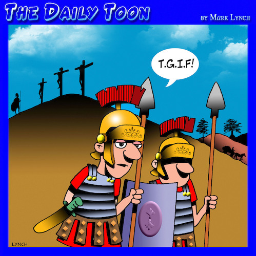 Cartoon: Thank God its Friday (medium) by toons tagged good,friday,crucifixion,calvary,tgif,thank,god,its,good,friday,crucifixion,calvary,tgif,thank,god,its