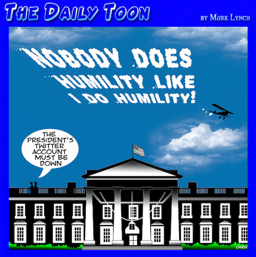 Cartoon: Twitter account (medium) by toons tagged donald,trump,humility,white,house,skywriting,potus,twitter,donald,trump,humility,white,house,skywriting,potus,twitter