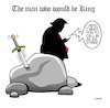 Cartoon: King Trump (small) by toons tagged no,kings,trump,pulling,sword,from,the,stone,king,arthur
