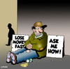 Cartoon: Lose money fast (small) by toons tagged money,cash,broke,losing,begging,recession