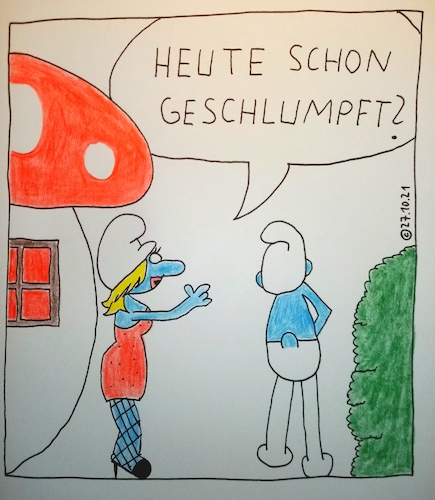 Cartoon: Heute schon geschlumpft? (medium) by Müller tagged schlumpf,schlumpfinchen,geschlumpft