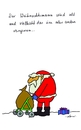 Cartoon: Deine Geschenke? (small) by tiefenbewohner tagged weihnachten,weihnachtsmann,alt,rollator,geschenke,demenz,vergessen