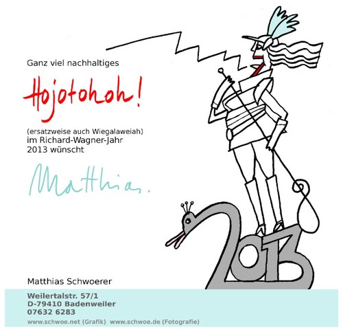 Cartoon: NeuJahrsGruß (medium) by schwoe tagged 2013,richard,wagner,lohengrin,oper,neujahr