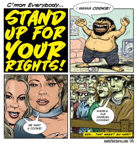 Cartoon: stand up! (medium) by monsterzero tagged freedom,human,rights,cookie,zombies,dames,fat,guys,