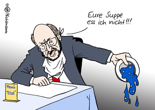 Cartoon: EU-Etatsuppe (medium) by Pfohlmann tagged karikatur,cartoon,color,farbe,2013,europa,europaparlament,schulz,parlamentspräsident,suppe,eu,rat,etat,haushalt,ablehnung,parlament,parlamentarier,teller,suppenkaspar,karikatur,cartoon,color,farbe,2013,europa,europaparlament,schulz,parlamentspräsident,suppe,eu,rat,etat,haushalt,ablehnung,parlament,parlamentarier,teller,suppenkaspar