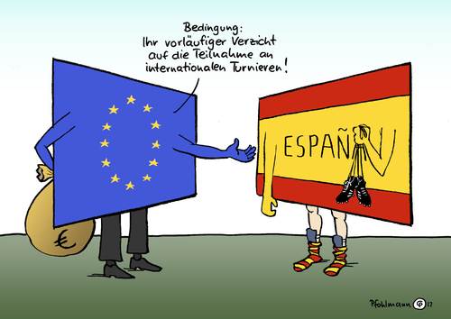 Cartoon: Fußballverzicht (medium) by Pfohlmann tagged karikatur,color,farbe,2012,spanien,eu,rettungsschirm,europameisterschaft,weltmeister,europameister,turniere,fußball,europa,eurokrise,bankenkrise,kredite,hilfe,hilfen,verzicht,nationalmannschaft,flaggen,fahnen,fußballschuhe,sparprogramm,bedingung,2012,spanien,eu,rettungsschirm,europameisterschaft,weltmeister,europameister,turniere