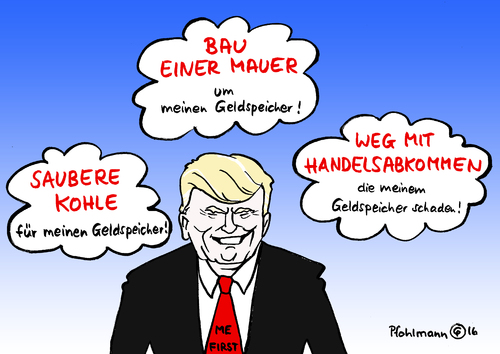 Cartoon: Me First! (medium) by Pfohlmann tagged pläne,präsident,trump,usa,farbe,color,2016,cartoon,karikatur,erste,100,tage,hundert,ankündigungen,wahlversprechen,umsetzung,mauer,handelsabkommen,wahlprogramm,republikaner,geldspeicher,saubere,kohle,klimaschutz,arbeitsplätze,geschäftsmann,lobbyismus,geschäftsinteressen,interessenkonflikt,politik,rollenkonflikt,karikatur,cartoon,2016,color,farbe,usa,trump,präsident,pläne,erste,100,tage,hundert,ankündigungen,wahlversprechen,umsetzung,mauer,handelsabkommen,wahlprogramm,republikaner,geldspeicher,saubere,kohle,klimaschutz,arbeitsplätze,geschäftsmann,lobbyismus,geschäftsinteressen,interessenkonflikt,politik,rollenkonflikt